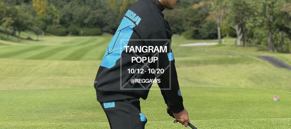 TANGRAM POP UP STORE at REGGAWS