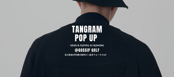 TANGRAM POP UP at GOSSIP GOLF Vol.2