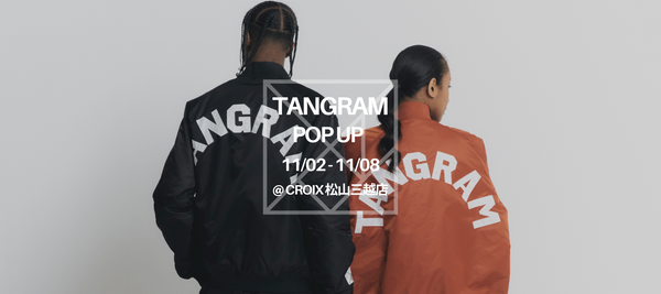 TANGRAM POP UP STORE at Croix 松山三越店